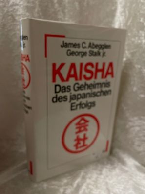 Kaisha. Das Geheimnis des japanischen Erfolgs