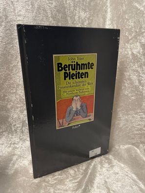 Beréhmte Pleiten. Die schönsten Finanzskandale der Welt