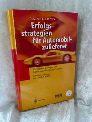 Erfolgsstrategien fér Automobilzulieferer: Wirksames Management in einem dynamis