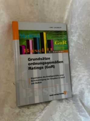 Grundsätze ordnungsgemäßen Ratings (GoR): Organisation des Kreditgeschäfts unter