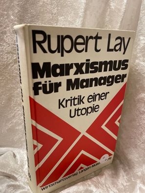 Marxismus fér Manager. Kritik einer Utopie