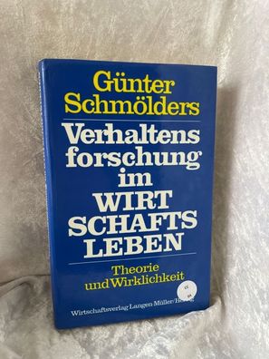 Verhaltensforschung im Wirtschaftsleben: Abstraktion und Wirklichkeit