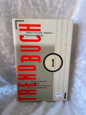 Trendbuch 1 - Der erste große deutsche Trendreport