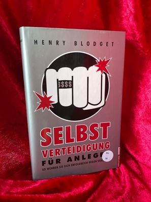 Selbstverteidigung fér Anleger: So wehren Sie sich erfolgreich gegen Verluste!