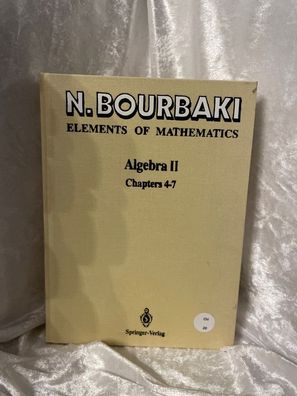Algebra II: Chapters 4 - 7 (Elements of Mathematics)