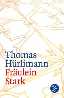 Fräulein Stark: Novelle