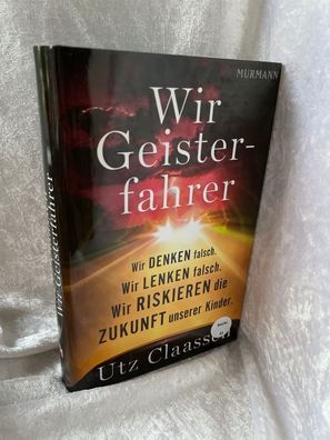 Wir Geisterfahrer