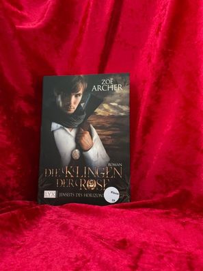 Archer, Zoe: Die Klingen der Rose; Teil: 1., Jenseits des Horizonts