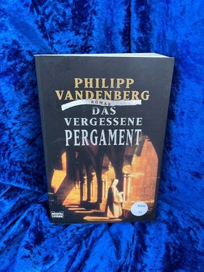 Das vergessene Pergament : Roman