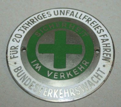 Plakette der Deutschen Verkehrswacht für 20 Jähriges Unfallfreies Fahren