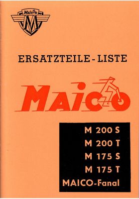 Ersatzteilliste Maico Motorräder, M 200S, M 200 T, M 175 S, M175 T und Maico Fanal
