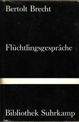 Bertolt Brecht: Flüchtlingsgespräche (1961) Bibliothek Suhrkamp Band 63