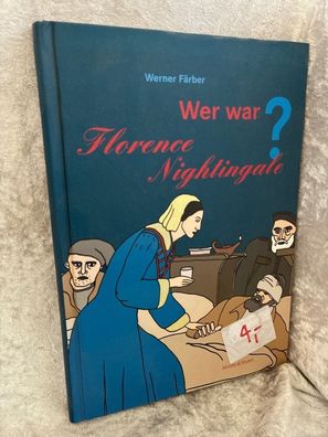 Wer war Florence Nightingale? (Wer war ... ?: Biografie)