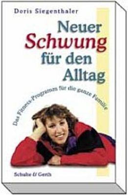 Neuer Schwung fér den Alltag: Das Fitness-Programm fér die ganze Familie