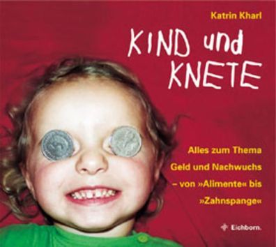 Kind und Knete: Alles zum Thema Geld und Nachwuchs