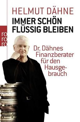 Immer schön fléssig bleiben: Dr. Dähnes Finanzberater fér den Hausgebrauch