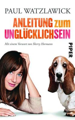 Anleitung zum Unglécklichsein