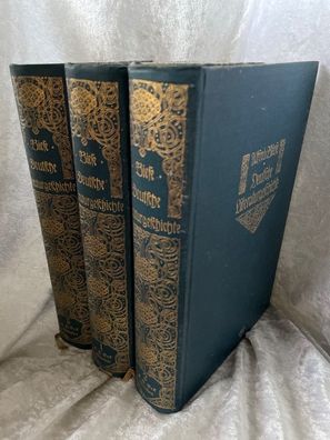 Biese Deutsche Literaturgeschichte. 3 Bände (komplett). 1. Band Von den Anfängen
