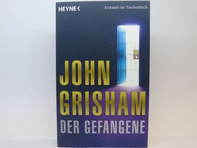 Der Gefangene, John Grisham Hölle auf Erden - Die Packende Geschichte Justizskadals