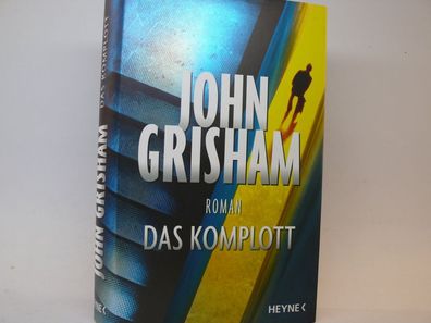 Das Komplott Johan Grisham Roman Die Ermittler stehen unter Druck.