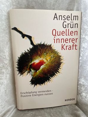Quellen innerer Kraft: Erschöpfung vermeiden - Positive Energien nutzen