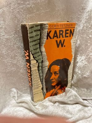 Gerti Tetzner: Karen W