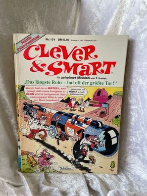 Clever und Smart Band 101 (Das längste Rohr-hat oft der grösste Tor)