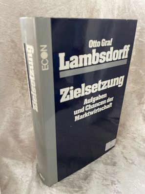 Zielsetzung. Aufgaben und Chancen der Marktwirtschaft