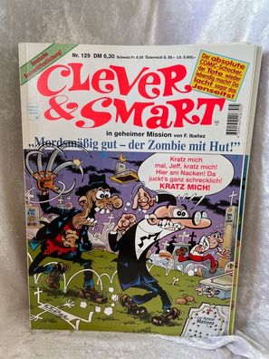 Clever & Smart ; Band 129: Mordsmäßig gut - der Zombie mit Hut!