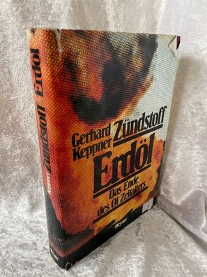 Zéndstoff Erdöl. Das Ende des ßl- Zeitalters