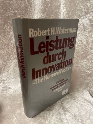 Leistung durch Innovation. Strategien zur unternehmerischen Zukunftssicherung
