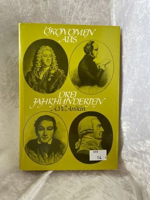 ßkonomen aus drei Jahrhunderten