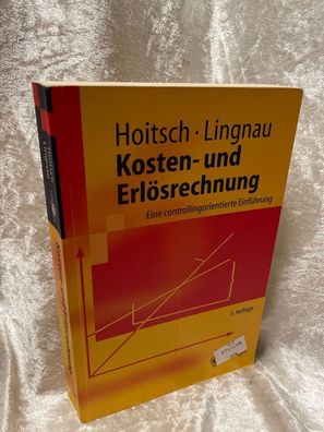 Kosten- und Erlösrechnung: Eine controllingorientierte Einféhrung (Springer-Lehr