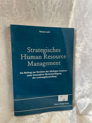 Strategisches Human Resource Management: Ein Beitrag zur Revision des Michigan-A