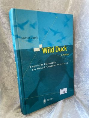 Wild Duck: Empirische Philosophie der Mensch-Computer-Vernetzung
