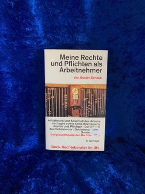 Rechte und Pflichten als Arbeitnehmer: Wegweiser durch Gesetze, Verträge und Ver