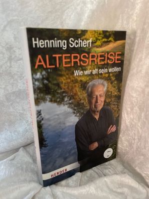 Altersreise: Wie wir altern wollen