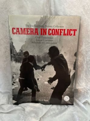Camera in Conflict, Bd.2, Innere Unruhen (The Hulton Getty picture collection)