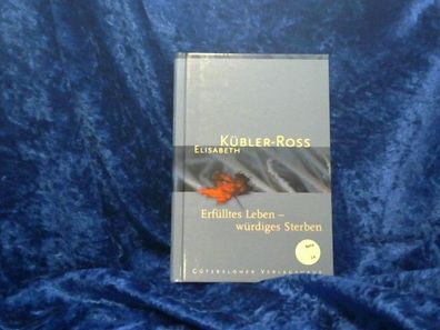 Erfélltes Leben - wérdiges Sterben