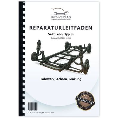 Seat Leon Typ 5F 2012-2020 Fahrwerk Achsen Lenkung Reparaturanleitung