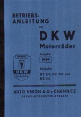 Betriebsanleitung DKW Motorräder NZ 250, NZ 350 und NZ 500 Zivilausrüstung
