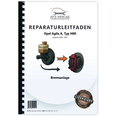 Opel Agila A Typ H00 2000-2007 Bremsanlagen Bremsen System Reparaturanleitung