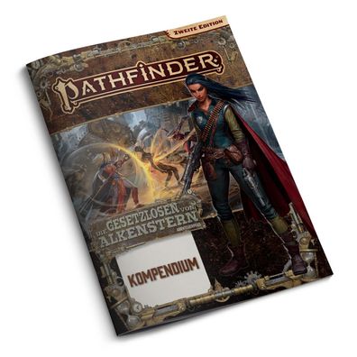 Pathfinder 2. Edition - Die Gesetzlosen von Alkenstern - Abenteuerpfad - Kompendium