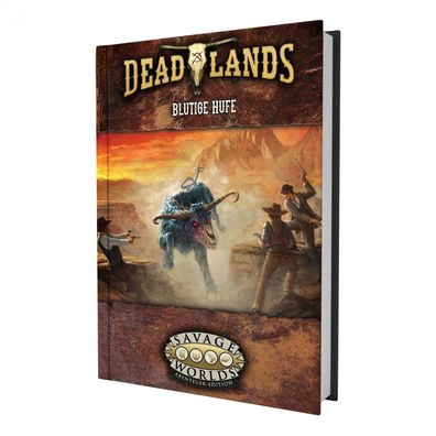 Savage Worlds - Deadlands - The Weird West - Blutige Hufe - Abenteuer - deutsch