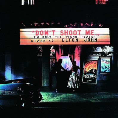 Elton John: Don't Shoot Me, I'm Only The Piano Player - Mercur