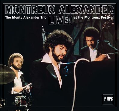 Monty Alexander: Montreux Alexander - The Monty Alexander Trio