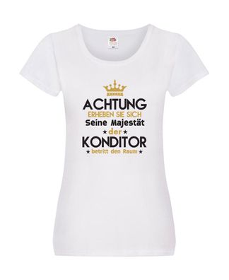 Seine Majestät Konditor | Konditorei Damen Shirt Weiß