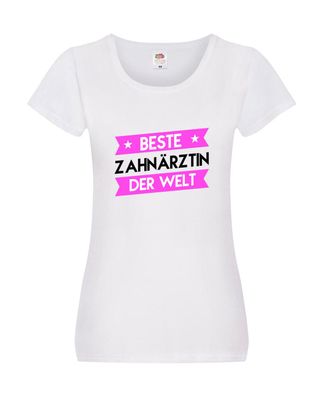Beste Zahnärztin | Zahnmedizin Beruf Damen Shirt Weiß