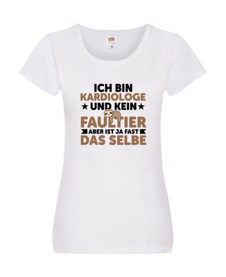 Ich bin kein Faultier: Kardiologe | Kardiologie v2 Damen Shirt Weiß