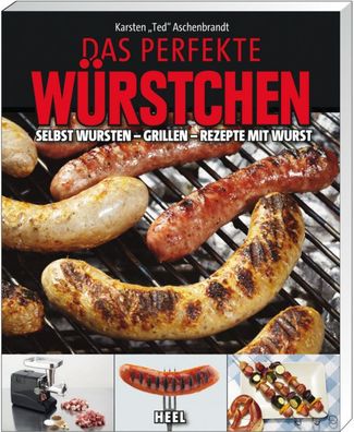 Kochbuch, Rezeptbuch - Das perfekte Würstchen